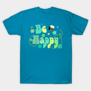 Bee Happy cute Typography T-Shirt